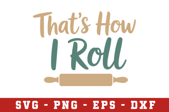 How I Roll Svg Graphics for Crafts