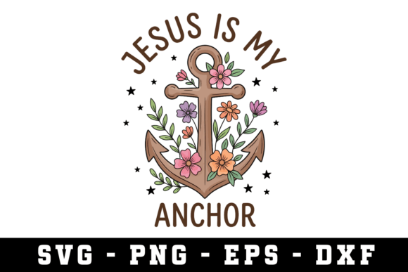 Jesus is My Anchor Graphics for Crafts