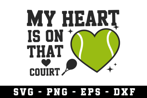 My Heart is on That Court Svg Cut File for Crafts and Graphics