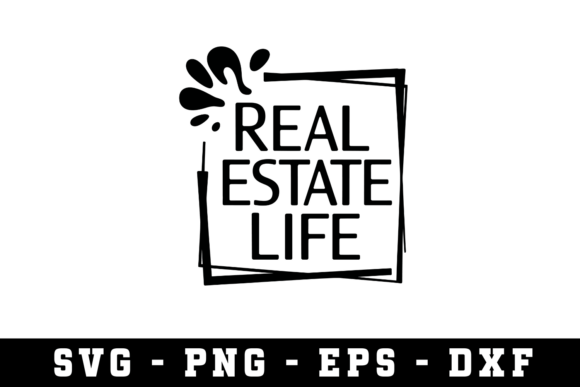 Real Estate Life Svg Graphics for Crafts