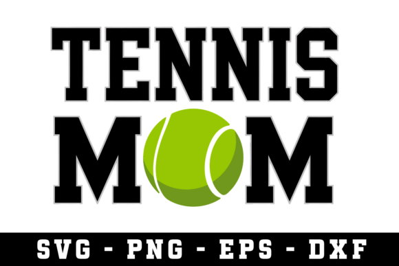 Tennis Ball Mom Svg Cut File